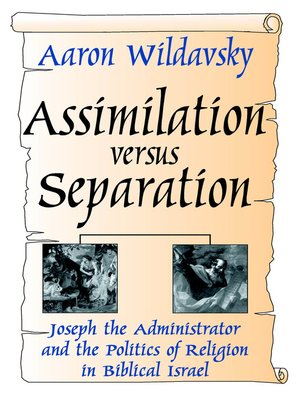 cover image of Assimilation Versus Separation